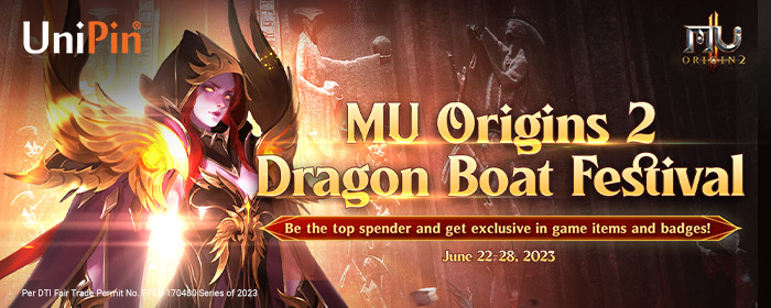 MU Origins 2 Dragon Boat Festival! (PH)